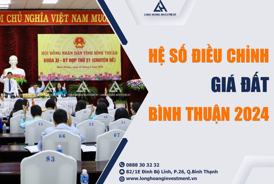 Chi tiết hệ số điều chỉnh giá đất năm 2024 tại Bình Thuận