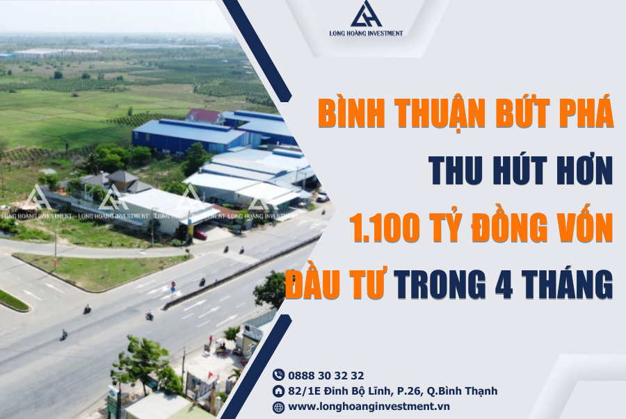 Bình Thuận bứt phá Thu hút hơn 1.100 tỷ đồng vốn đầu tư trong 4 tháng