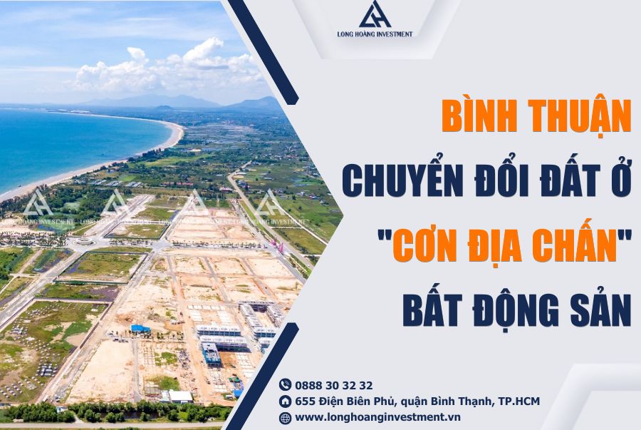 binh thuan chuyen doi dat o con dia chan bat dong san