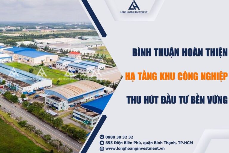 binh thuan no luc hoan thien ha tang kcn thu hut dau tu ben vung