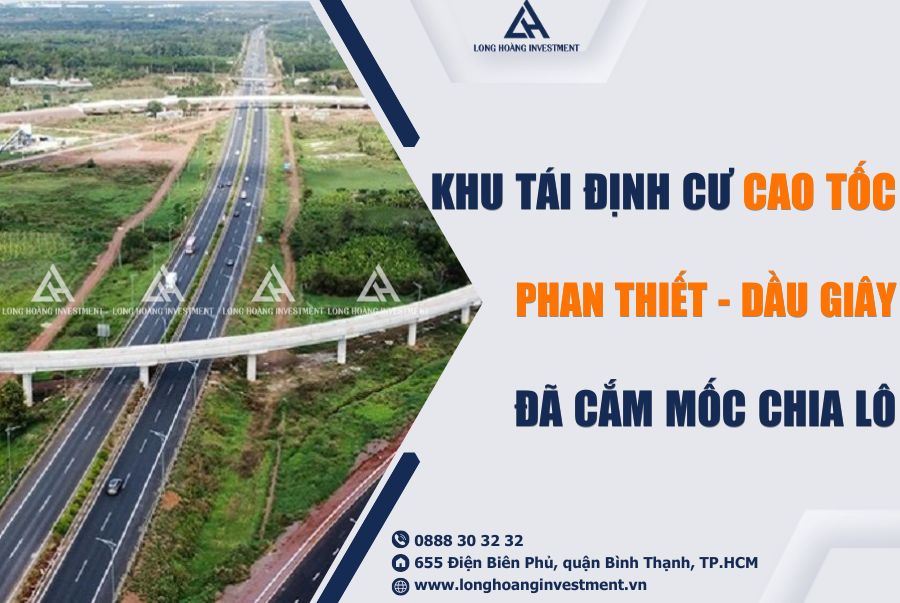 khu tai dinh cu cao toc phan thiet dau giay sap hoan thien