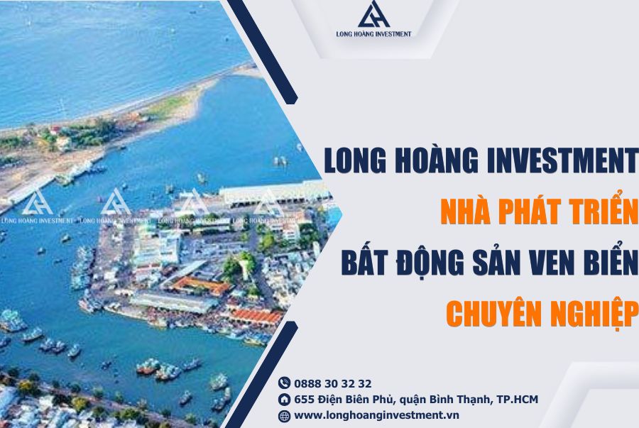 long hoang investment nha phat trien bat dong san ven bien chuyen nghiep